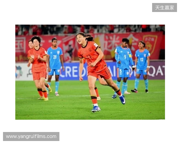 半场-U17中国女足2-0印度女足U17 黄沁怡破门刘雨希传射建功